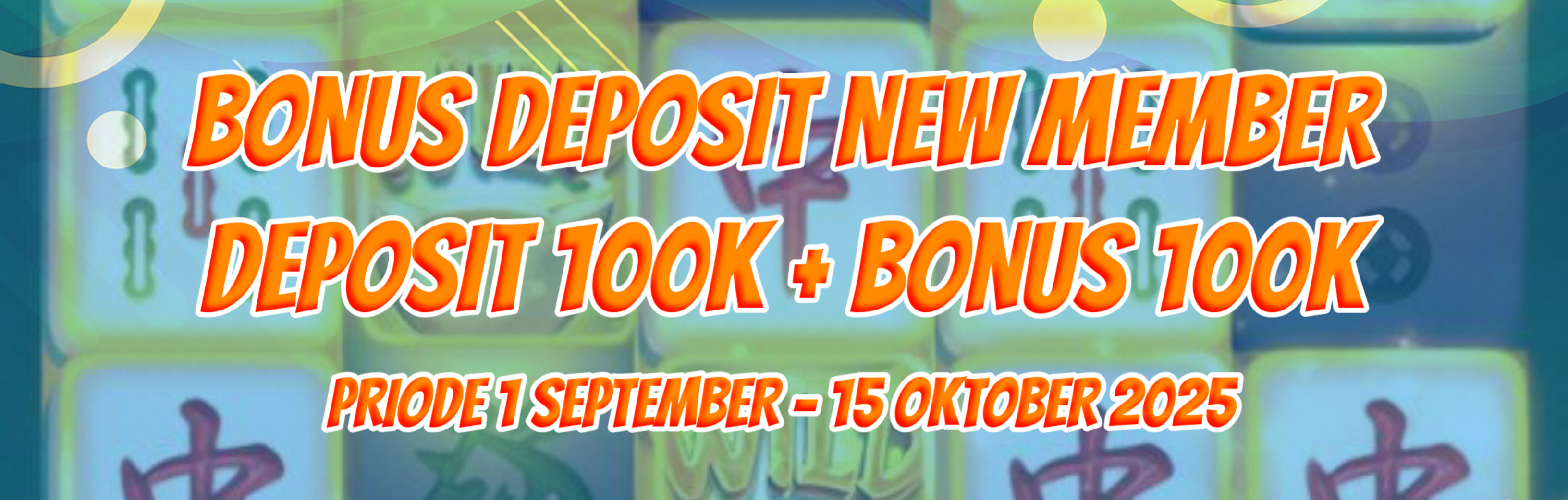 BONUS DEPOSIT 100K + 100K